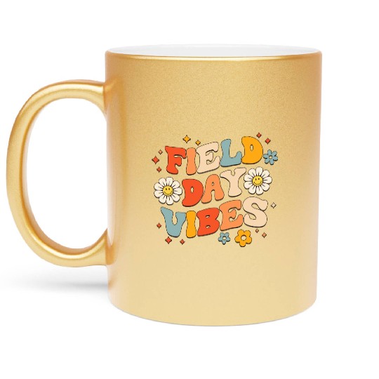 Field Day 2023 Funny Field Day Vibes Teacher Boy Metallic Mugs