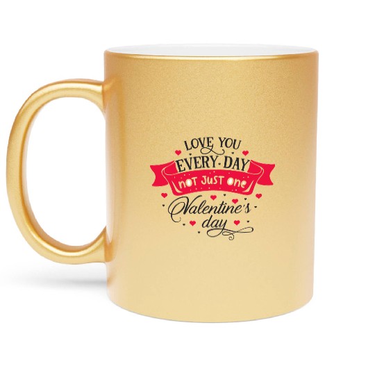 Funny Metallic Mugs - I LOVE YOU