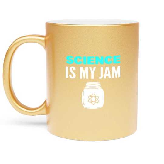 Science Is My Jam Physics Professor Metallic Mugs