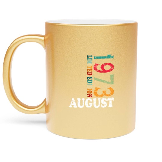 august 1973 Anniversary august 1973 august Metallic Mugs