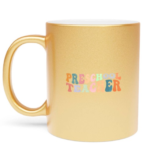 Groovy Preschool Teacher Kindergarten Teaching Metallic Mugs
