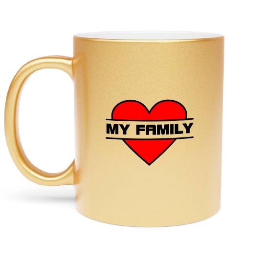 Heart I love my family Metallic Mugs