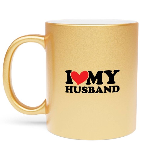 I Love My Husband Metallic Mugs