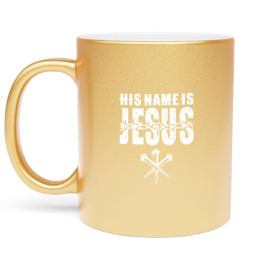 His Name Is Jesus Love Jesus Christian Christmas Metallic Mugs