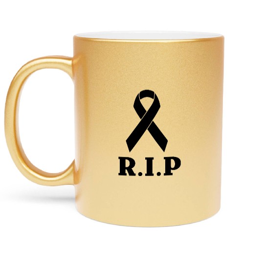 Rest in peace RIP Metallic Mugs