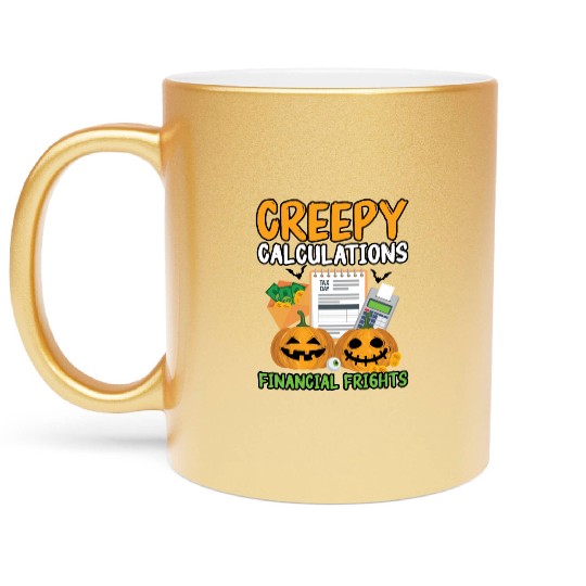 Creepy Calculations Financial Frights Halloween Metallic Mugs