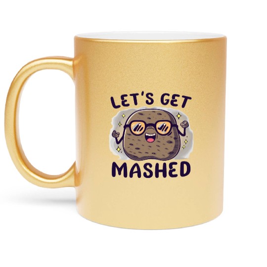 Let's Get Mashed Potato Metallic Mugs