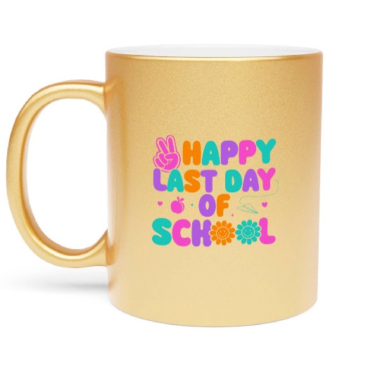 Happy Last Day Of School Teacher Summer Vacation Metallic Mugs