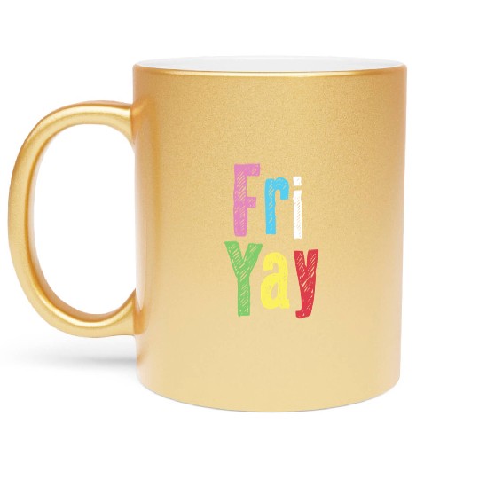 Friyay Teacher Weekend Back To School Metallic Mugs