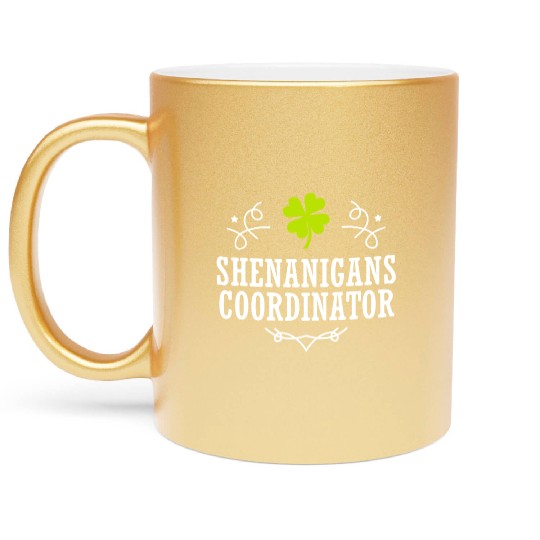 Shenanigans Coordinator St Patrick's Day Metallic Mugs