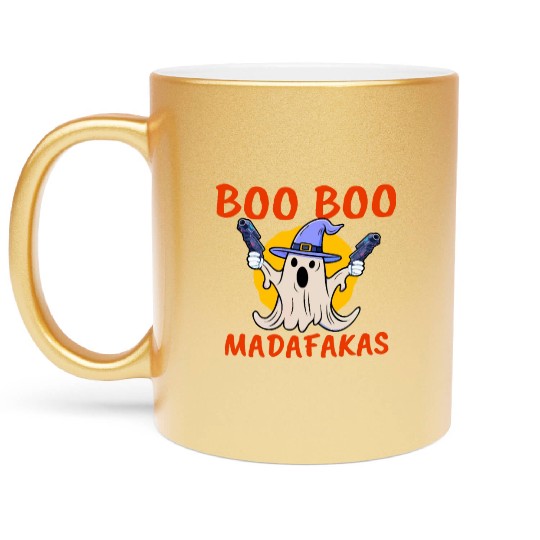 Boo Boo Madafakas , Funny Halloween Ghost Metallic Mugs