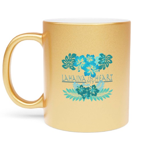 Lahaina in my Heart Metallic Mugs
