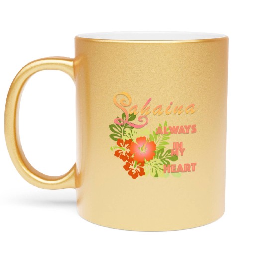 Lahaina: Always in my Heart 1 Metallic Mugs