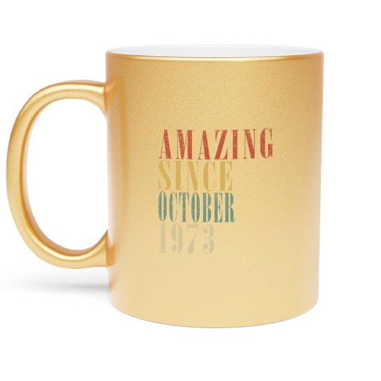 october 1973 Anniversary october 1973 october Metallic Mugs
