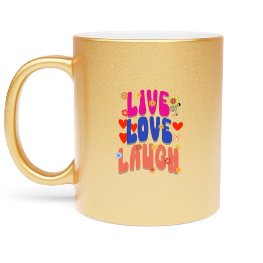 LIVE LOVE LAUGH Metallic Mugs