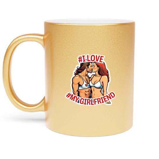 #I love my Girlfriend Version 2 Metallic Mugs