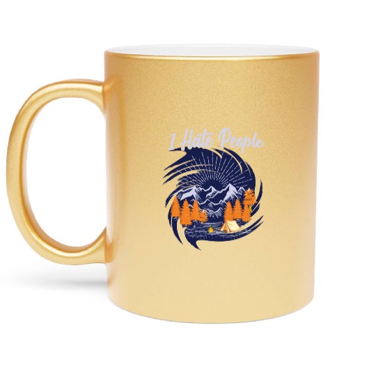 I hate people hiking design Metallic Mugs
