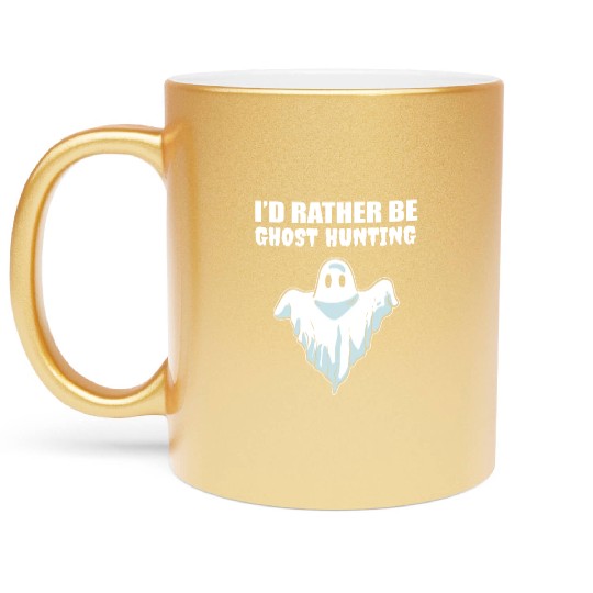 Rather Ghost Hunting Halloween Master Gift Metallic Mugs