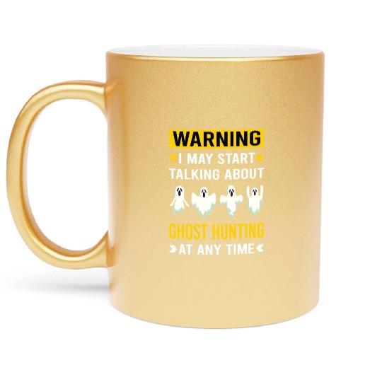Warning Ghost Hunting Hunter Paranormal Metallic Mugs