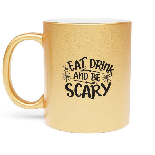 Eat Drink and Be Scary Metallic Mugs