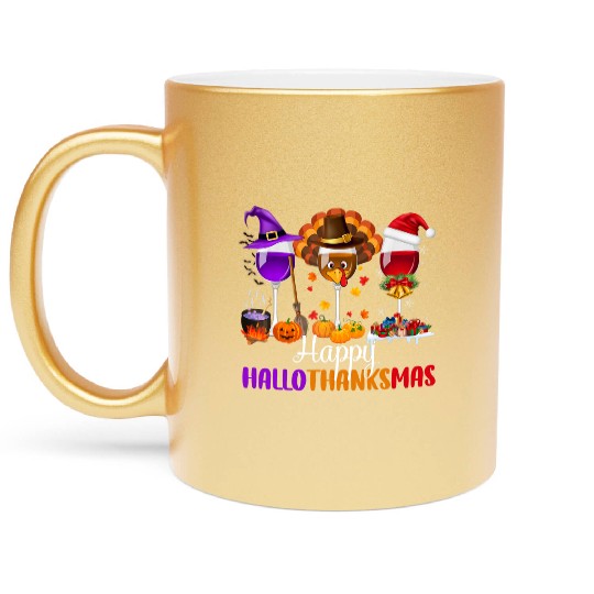 Happy Hallothanksmas Wine Glasses Drinking Lover Metallic Mugs