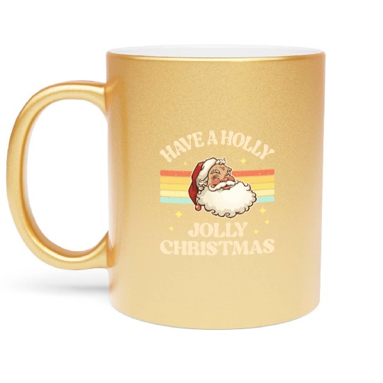 Have A Holly Jolly Christmas Metallic Mugs