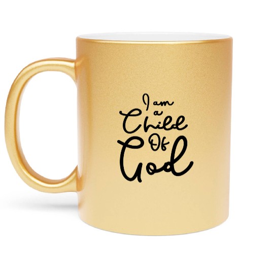 Child Of God - Embrace Your Divine Identity Metallic Mugs
