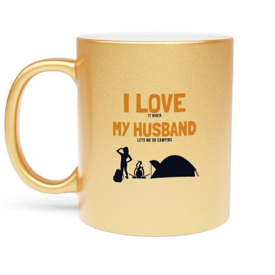 I love my Husband Camping Campgrounds Glamping Metallic Mugs