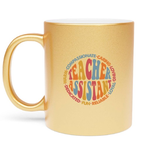 Teacher Assistant Metallic Mugs