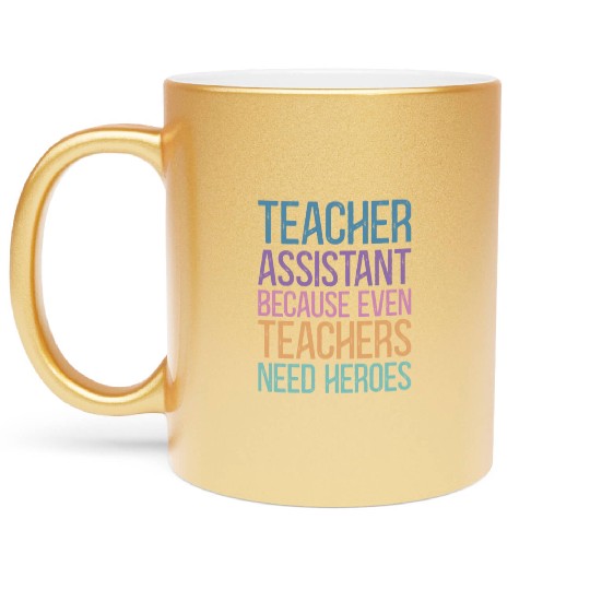 Teacher Assistant Metallic Mugs