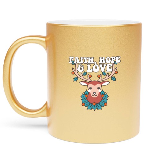 Religious Family Faith Hope Love Christmas Metallic Mugs