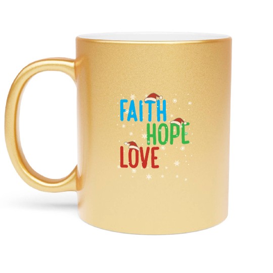 Faith Hope Love Religious Family Christmas Santa Metallic Mugs