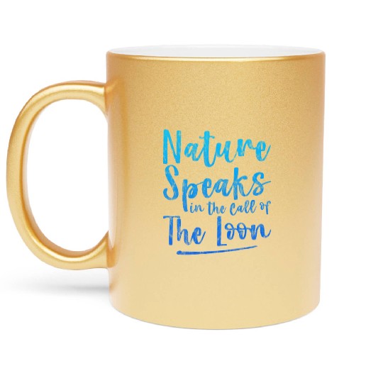 Nature Speaks In The Call Of The Loon 3 Metallic Mugs