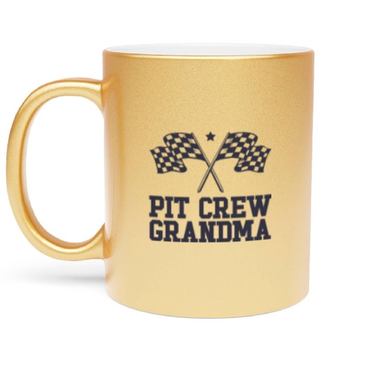 Pit Crew Grandma Racing Enthusiast Racer Birthday Metallic Mugs