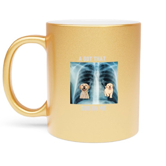I Got That Dog In Me Xray Funny Saying Meme Metallic Mugs