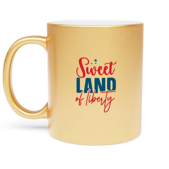 sweet land of liberty Metallic Mugs