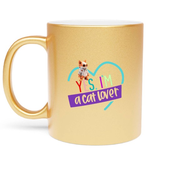 YES, I'M A CAT LOVER, cat, space cat, Pet lovers Metallic Mugs