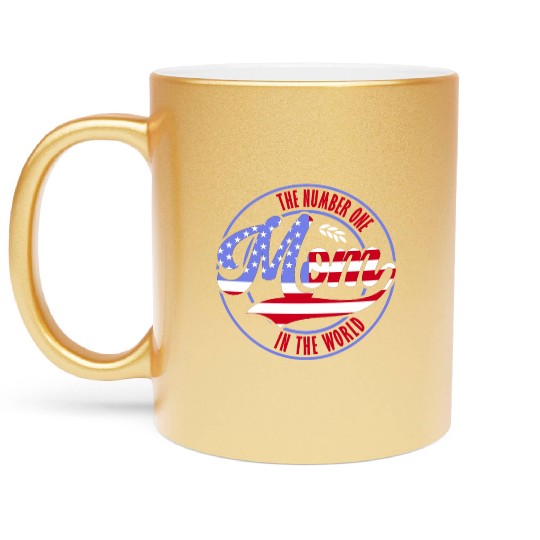 The Number One Mom American Flag Mother's Day Metallic Mugs