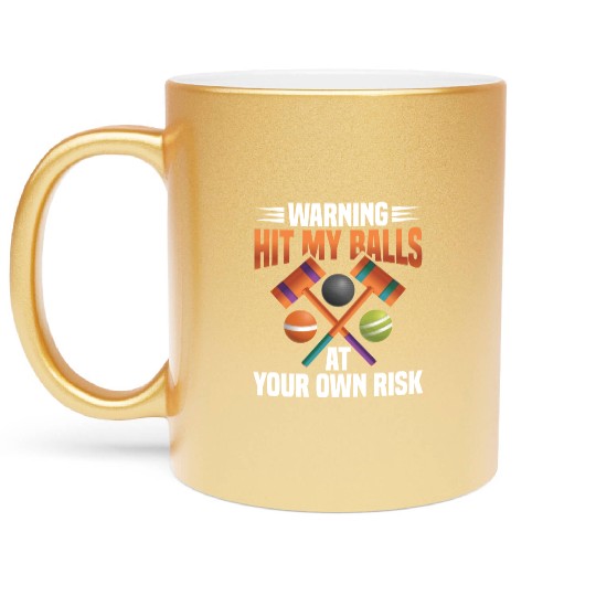 Croquet Mallet Croquet Club Croquet Player Croquet Metallic Mugs