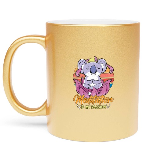 Meditation Is My Passion Relaxation Koala Lover Metallic Mugs