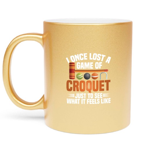 Croquet Mallet Croquet Club Croquet Player Croquet Metallic Mugs