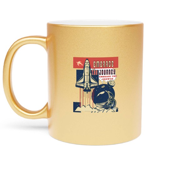 Embrace the journey, embrace the growth Metallic Mugs