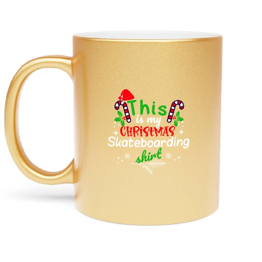 This is my Christmas Skateboarding Metallic Mugs
