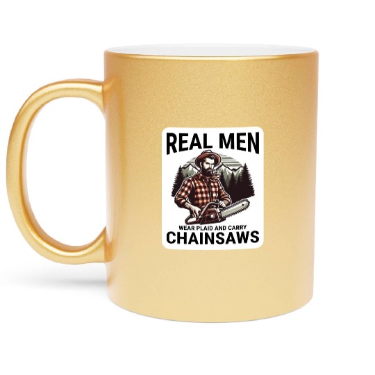 Lumberjack Woodworker Woodcutter Chainsaw Arborist Metallic Mugs