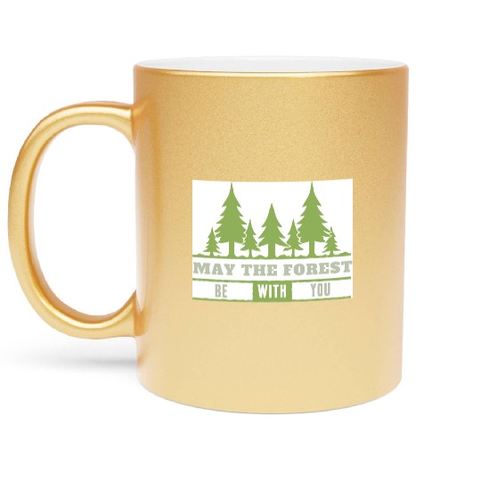 May The Forest Be With You Metallic Mugs
