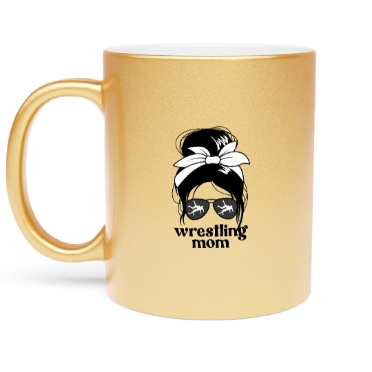 Wrestling Mom Messy Bun Proud Wrestling Mommom's w Metallic Mugs