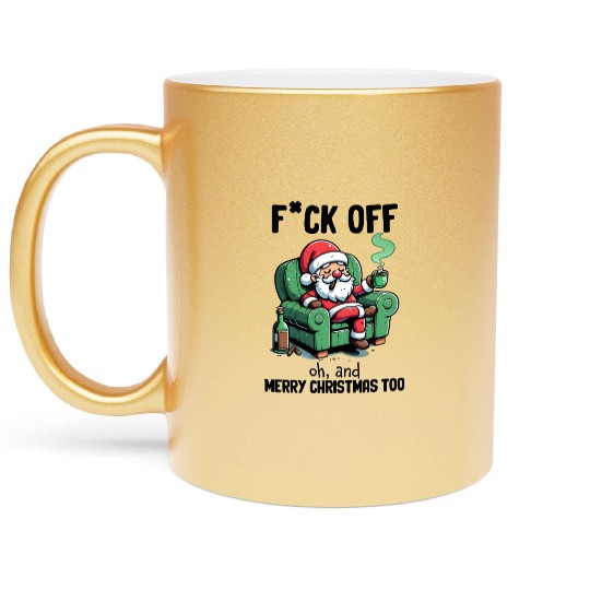 Funny Christmas F*ck Off Merry Christmas Metallic Mugs