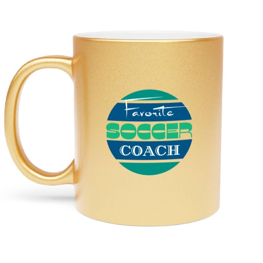 Favorite soccer coach Metallic Mugs