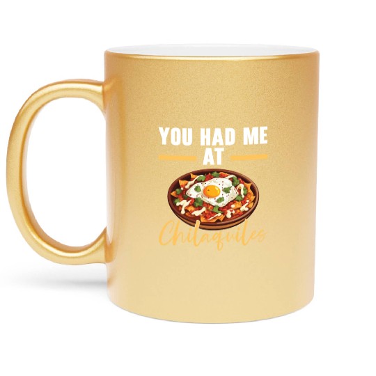 Chilaquiles Mexican Food Mexico Cuisine Foodie Metallic Mugs