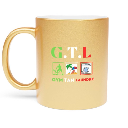 Gym Tan Laundry GTL New Jersey Garden NJ Shore It Metallic Mugs